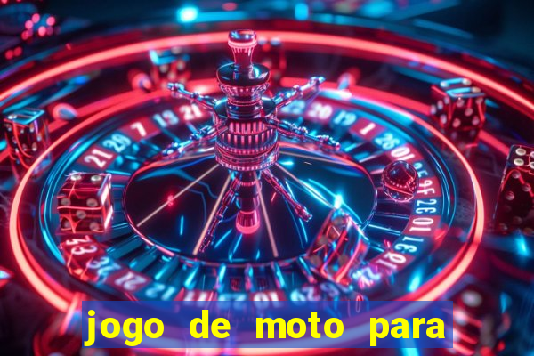 jogo de moto para dar grau